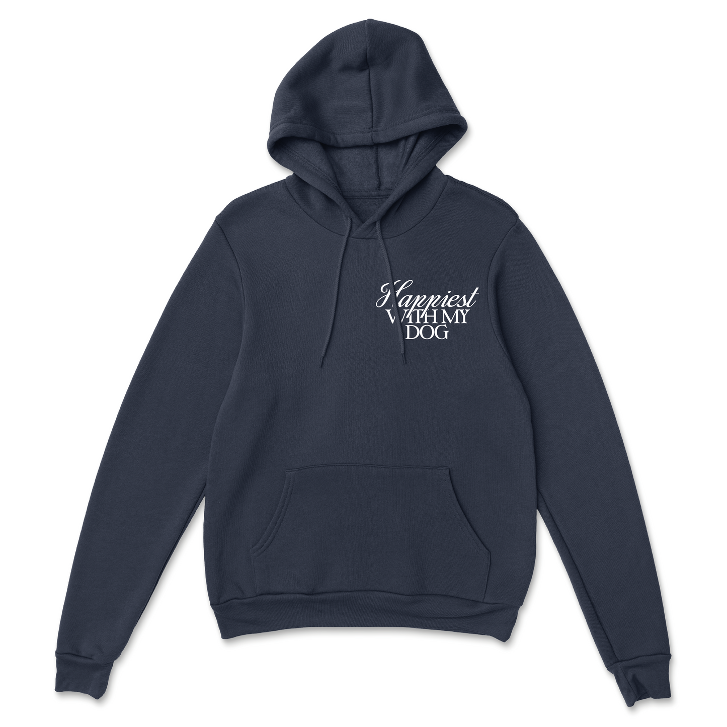Happiest With My Dog Hoodie