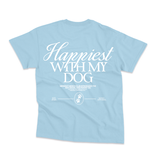 Happiest With My Dog T-Shirt
