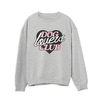 Dog Lovers Club Sweatshirt