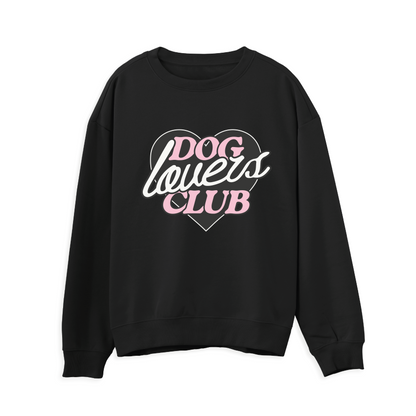 Dog Lovers Club Sweatshirt
