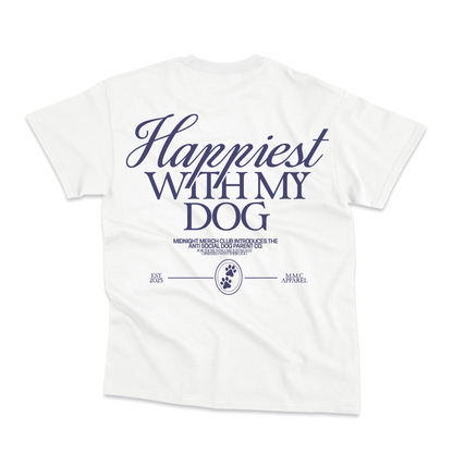 Happiest With My Dog T-Shirt
