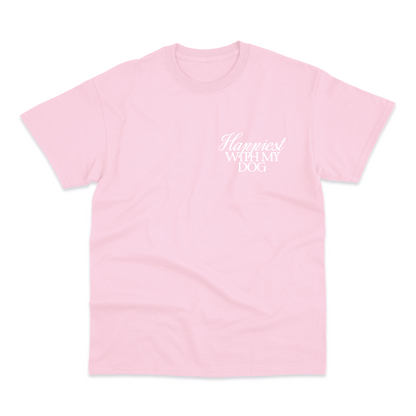 Happiest With My Dog T-Shirt