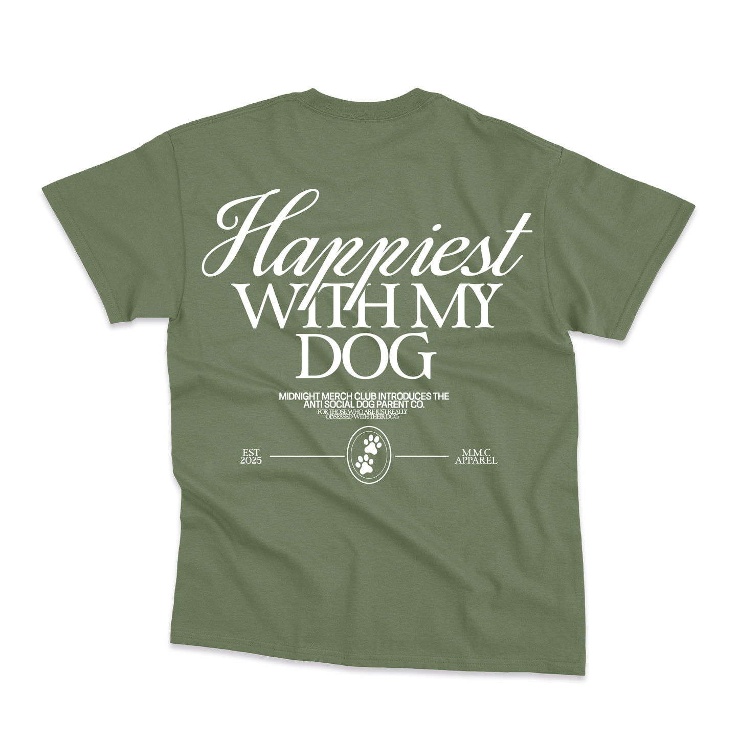 Happiest With My Dog T-Shirt